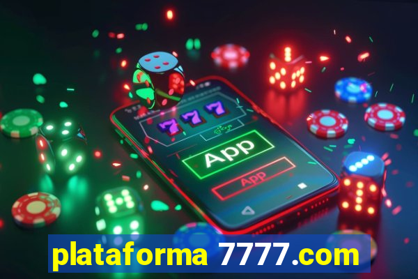 plataforma 7777.com